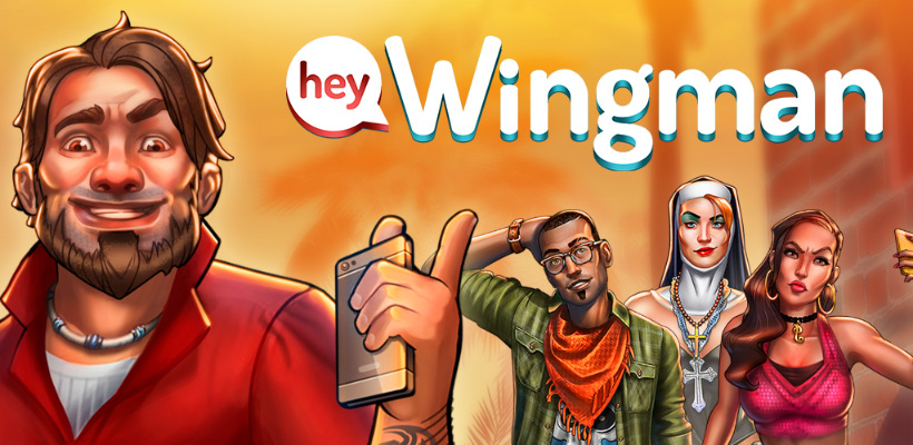'Hey Wingman' Is Like 'Lifeline' Crossed With 'The Hangover', and Is Running a Beta in Our Forums