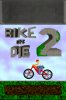 Bike or Die 2 Wallpaper.jpg