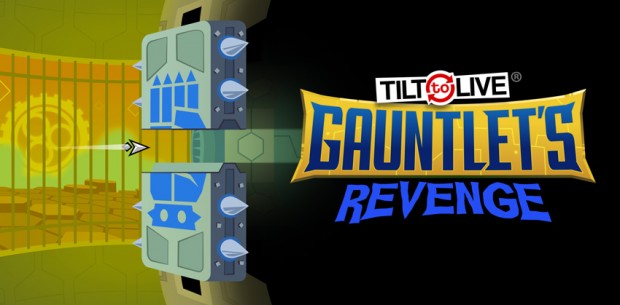 Tilt To Live Gauntlet's Revenge