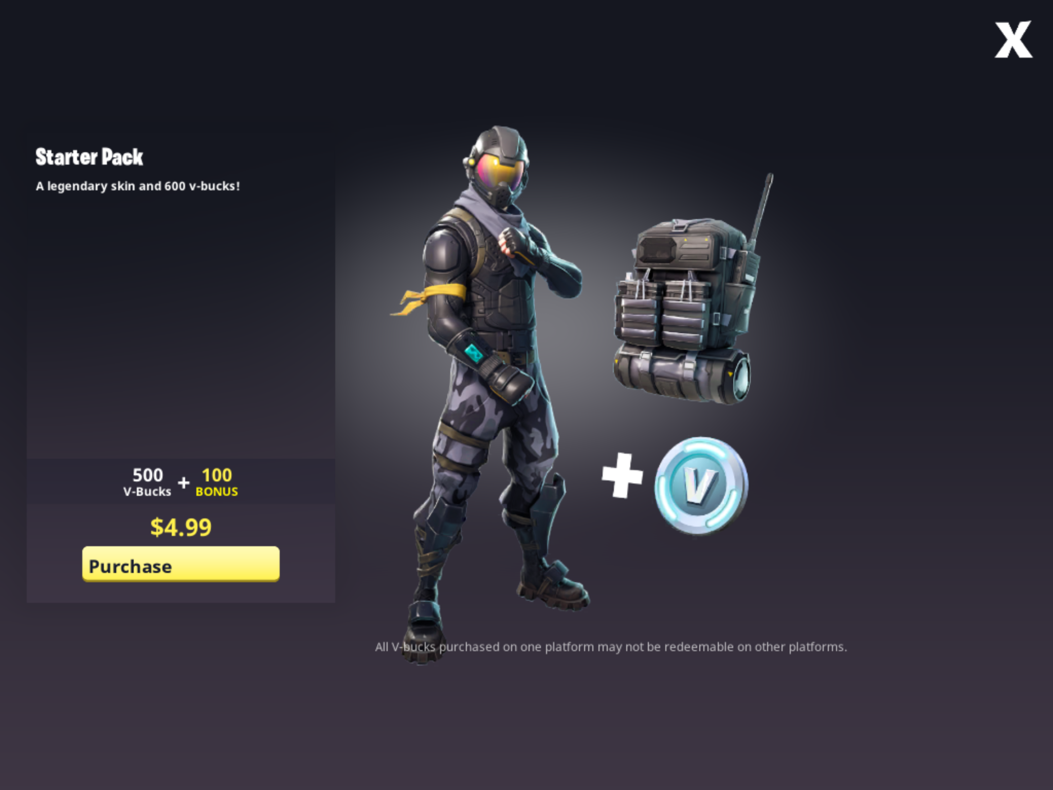 outfits run at least 800 v bucks even if you purchased v bucks in the past you can purchase the starter pack and get these benefits for yourself - fortnite v bucks cost season 8